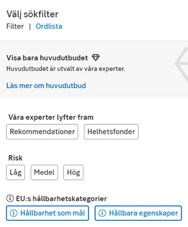 Sökfilter för att filtrera fram fonder med hållbarhet som mål respektive hållbara egenskaper i vår fondlista.